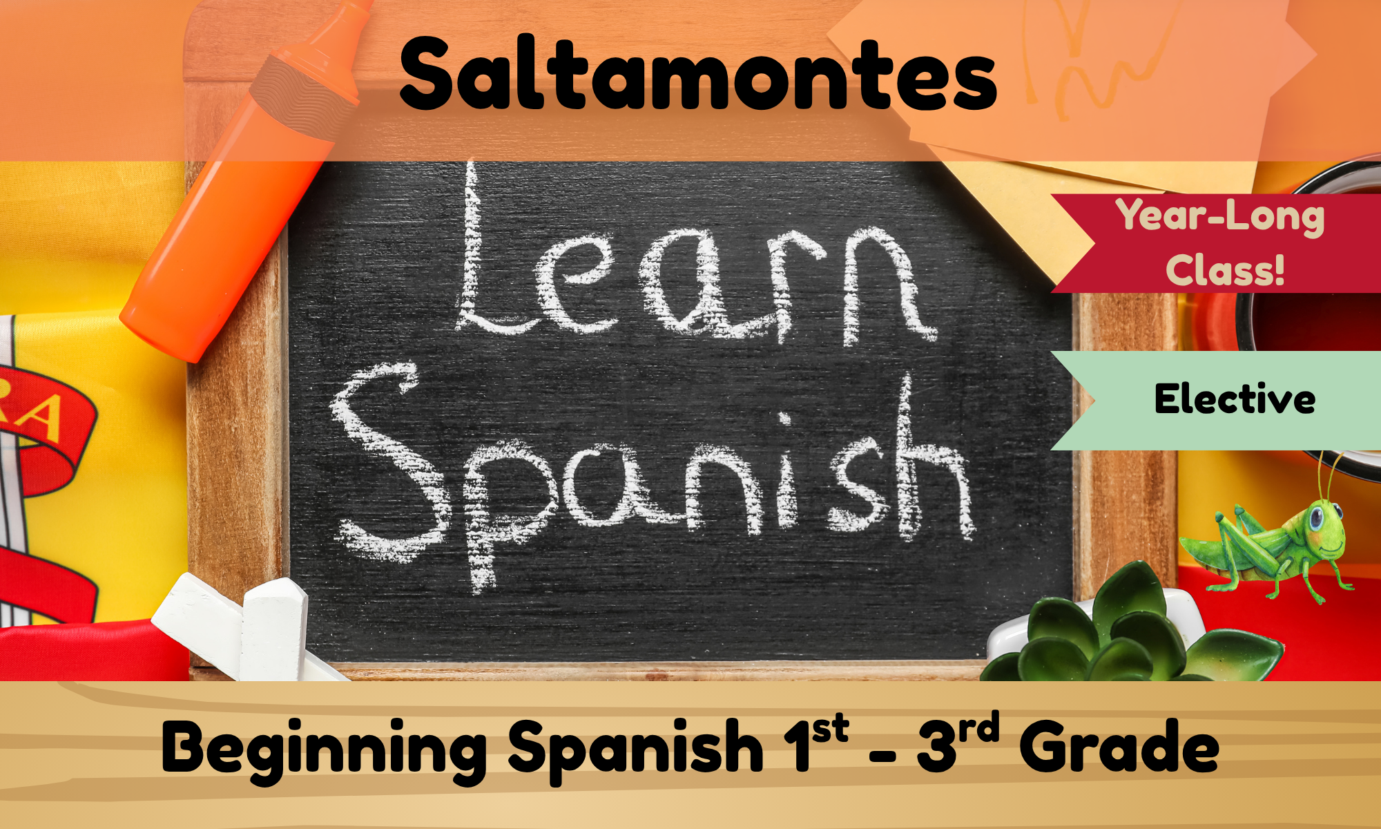 Saltamontes- Intro to Spanish (1st - 3rd)