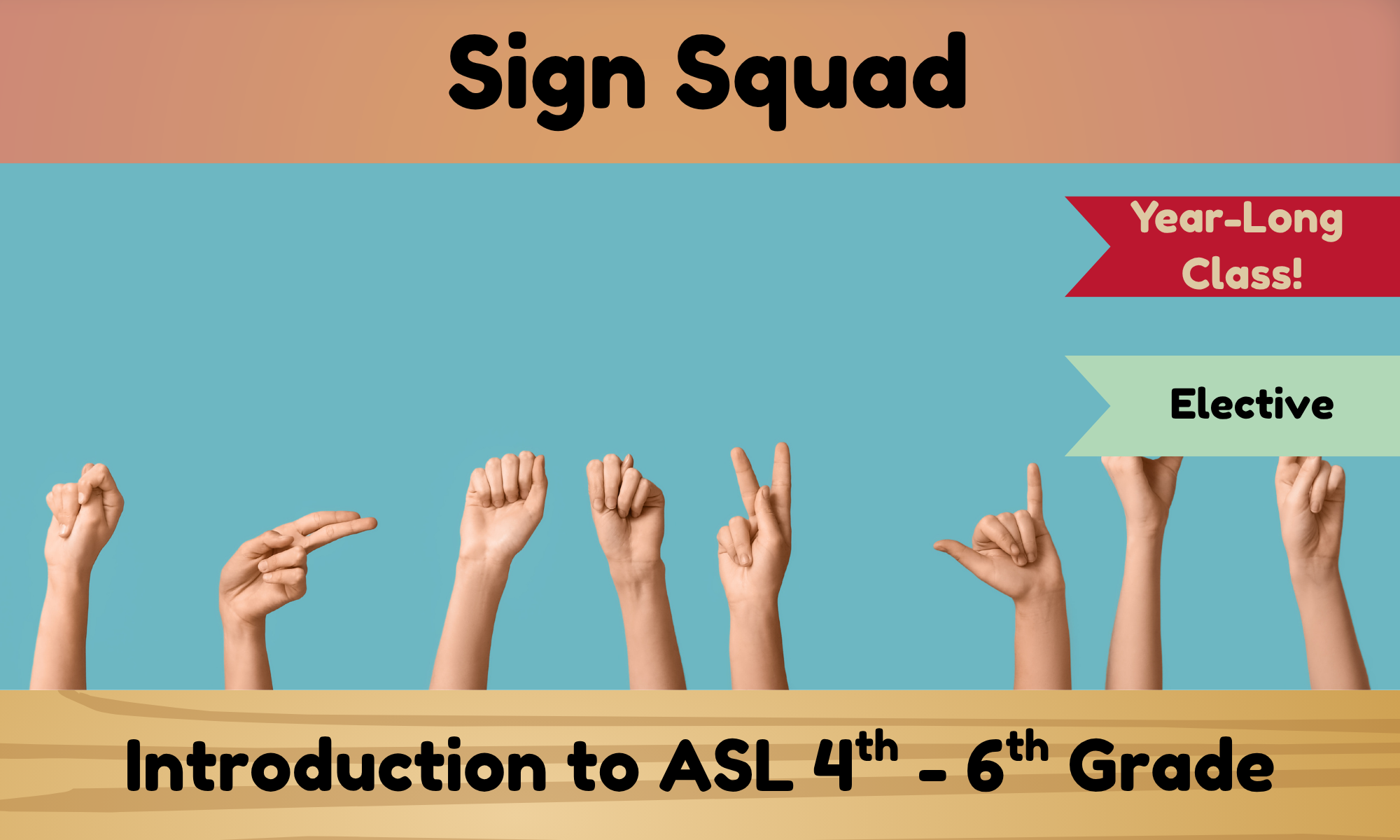 The Sign Squad- Intro to ASL