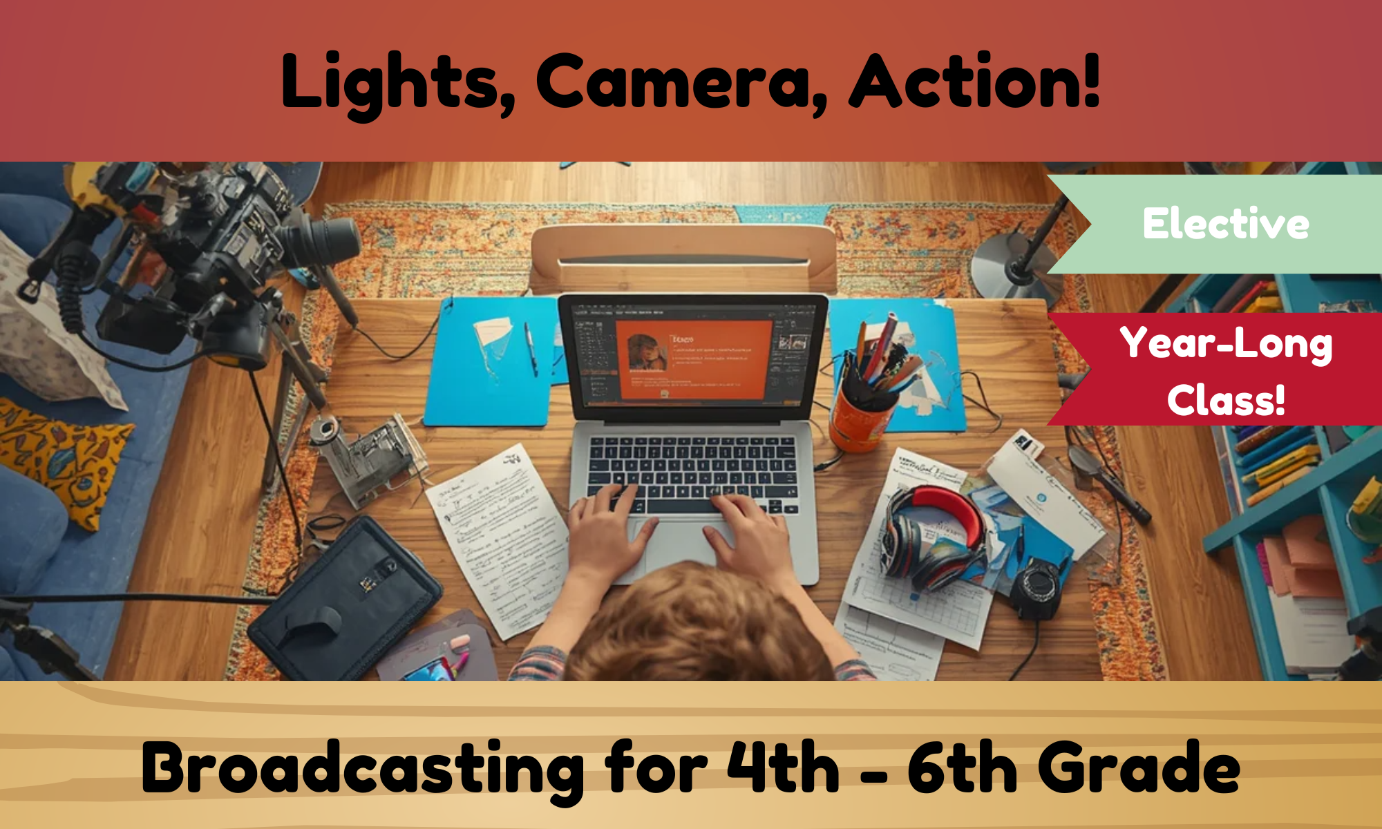 Lights, Camera, Action!